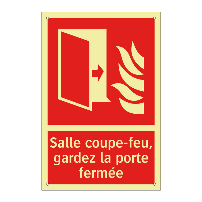 Salle coupe-feu, gardez la porte fermée