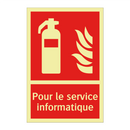 Pour le service informatique