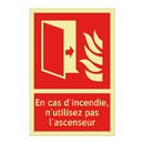 En cas d'incendie, n'utilisez pas l'ascenseur