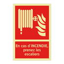En cas d'INCENDIE, prenez les escaliers
