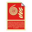 Instructions pour le tuyau d'incendie Lorsque vous ouvrez l'eau, les pompes du système de sprinklers sont activées et les pompiers sont automatiquement appelés. N'utilisez ce tuyau qu'en cas d'incendie, tout en appelant également les pompiers.