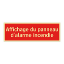 Affichage du panneau d'alarme incendie