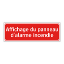 Affichage du panneau d'alarme incendie
