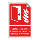 Garder les portes fermées sur ordre du service d'incendie