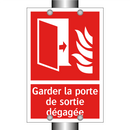 Garder la porte de sortie dégagée