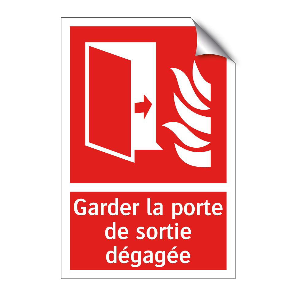 Garder la porte de sortie dégagée