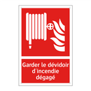 Garder le dévidoir d'incendie dégagé