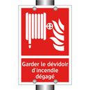 Garder le dévidoir d'incendie dégagé