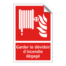 Garder le dévidoir d'incendie dégagé