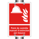 Point de contrôle manuel d'extinction par mousse