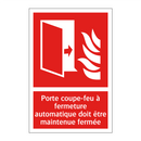 Porte coupe-feu à fermeture automatique doit être maintenue fermée