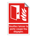 Veuillez laisser la porte coupe-feu dégagée.