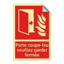 Porte coupe-feu veuillez garder fermée