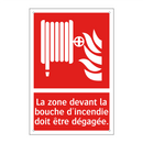La zone devant la bouche d'incendie doit être dégagée.