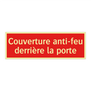 Couverture anti-feu derrière la porte