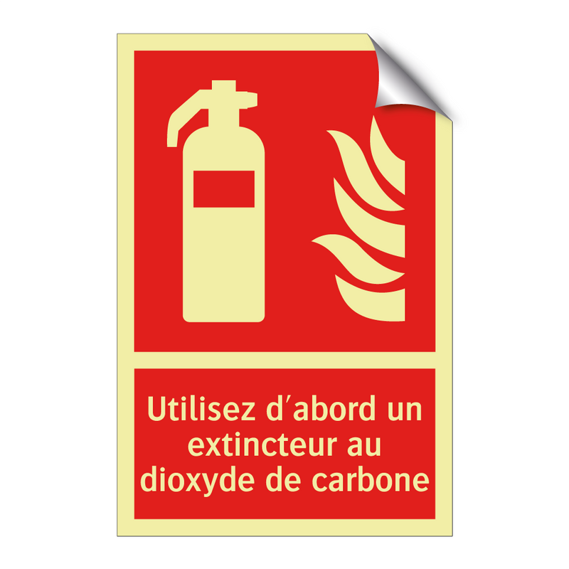 Utilisez d'abord un extincteur au dioxyde de carbone