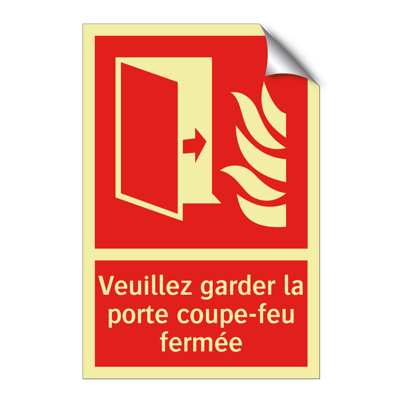 Veuillez garder la porte coupe-feu fermée