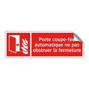 Porte coupe-feu automatique ne pas obstruer la fermeture