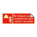 Ne bloquez pas le matériel de lutte contre l'incendie