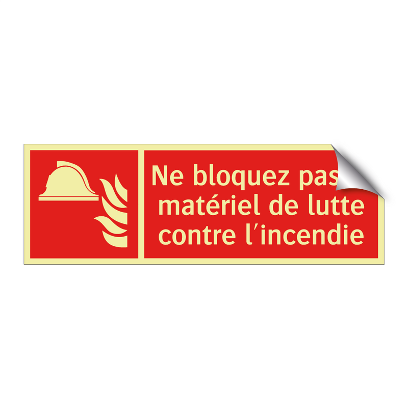 Ne bloquez pas le matériel de lutte contre l'incendie