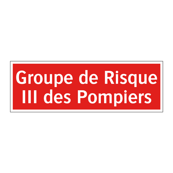 Groupe de Risque III des Pompiers