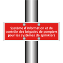 Système d'information et de contrôle des brigades de pompiers pour les systèmes de sprinklers