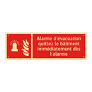 Alarme d'évacuation quittez le bâtiment immédiatement dès l'alarme