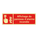Affichage du panneau d'alarme incendie