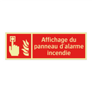 Affichage du panneau d'alarme incendie