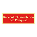 Raccord d'Alimentation des Pompiers