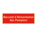 Raccord d'Alimentation des Pompiers