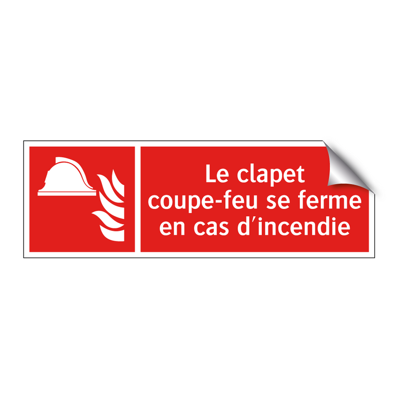 Le clapet coupe-feu se ferme en cas d'incendie