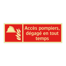 Accès pompiers, dégagé en tout temps