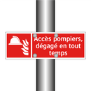 Accès pompiers, dégagé en tout temps