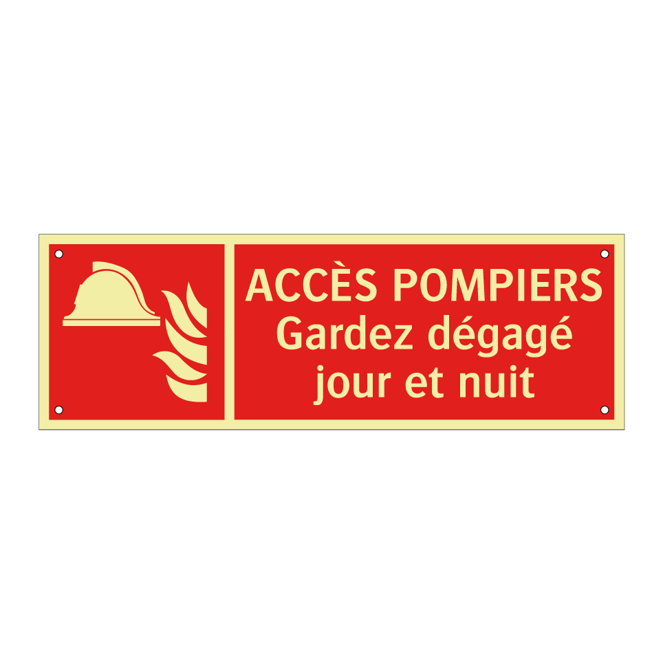ACCÈS POMPIERS Gardez dégagé jour et nuit