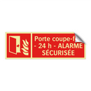Porte coupe-feu - 24 h - ALARME SÉCURISÉE