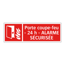Porte coupe-feu - 24 h - ALARME SÉCURISÉE