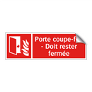 Porte coupe-feu - Doit rester fermée