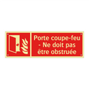 Porte coupe-feu - Ne doit pas être obstruée