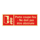 Porte coupe-feu - Ne doit pas être obstruée