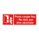 Porte coupe-feu - Ne doit pas être obstruée