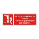 La porte coupe-feu se ferme automatiquement en cas d'alarme.
