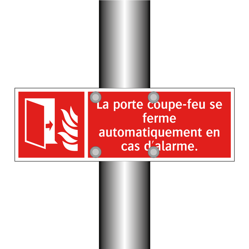 La porte coupe-feu se ferme automatiquement en cas d'alarme.