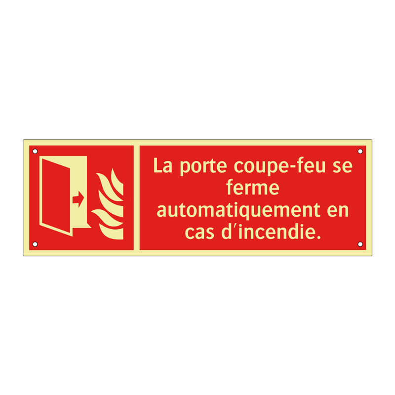 La porte coupe-feu se ferme automatiquement en cas d'incendie.