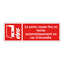 La porte coupe-feu se ferme automatiquement en cas d'incendie.