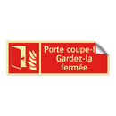 Porte coupe-feu Gardez-la fermée