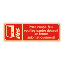 Porte coupe-feu, veuillez garder dégagé (se ferme automatiquement)