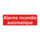 Alarme incendie automatique