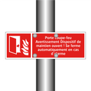 Porte coupe-feu Avertissement Dispositif de maintien ouvert ! Se ferme automatiquement en cas d'alarme
