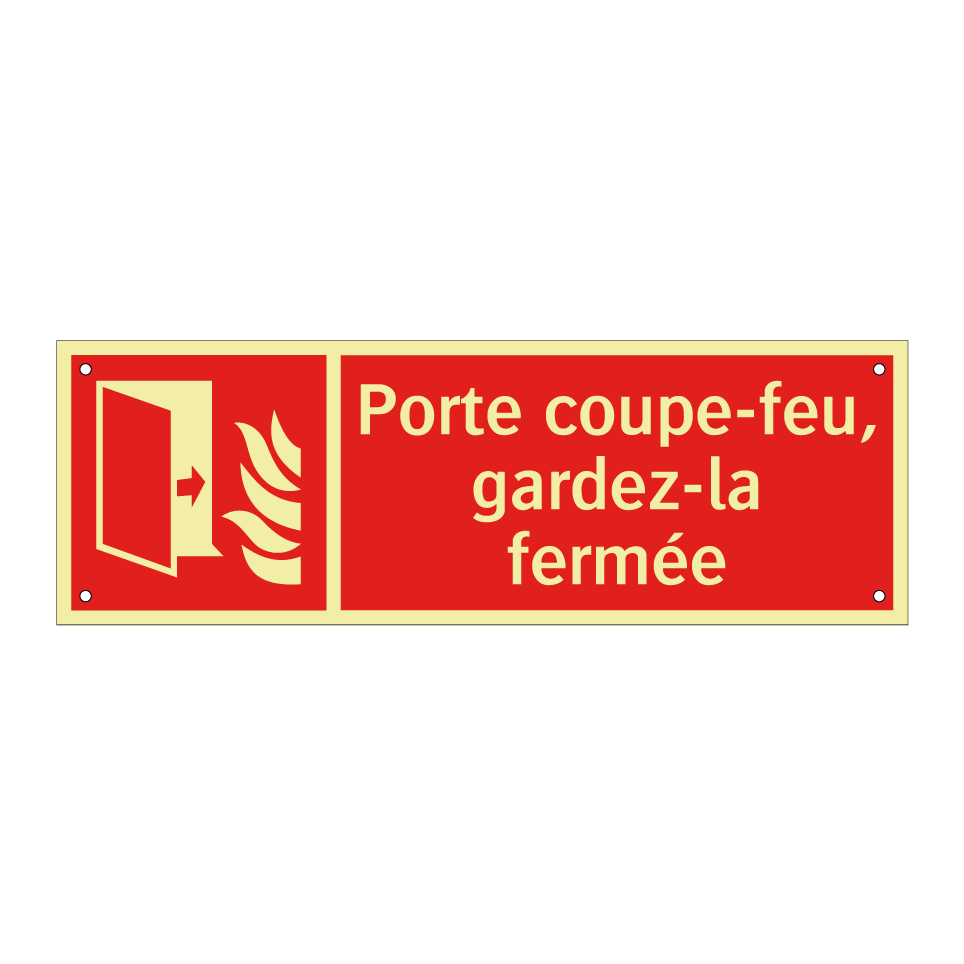 Porte coupe-feu, gardez-la fermée